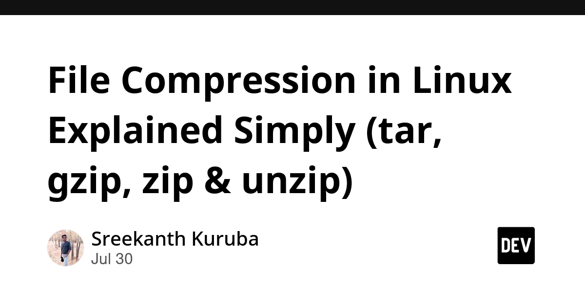 File Compression in Linux Explained Simply (tar, gzip, zip & unzip)