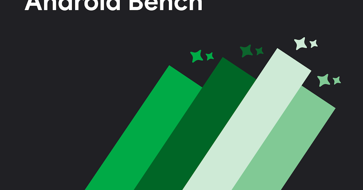 Evolving how LLMs are measured for Android: the next era of Android Bench
