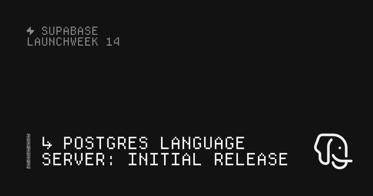Postgres Language Server: Initial Release