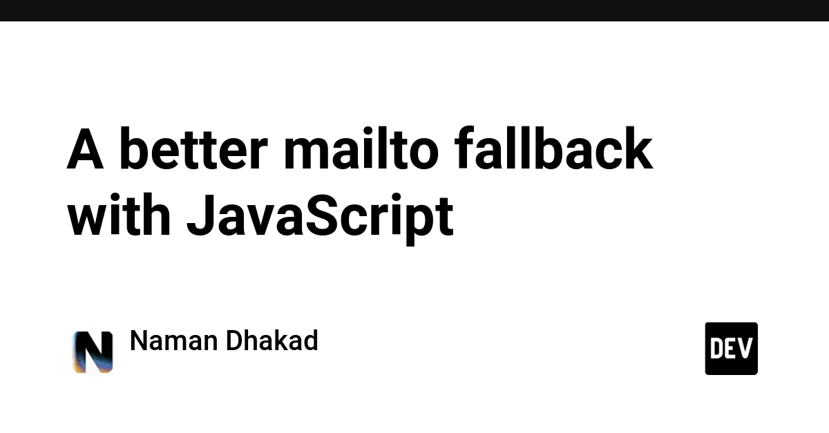 A better mailto fallback with JavaScript