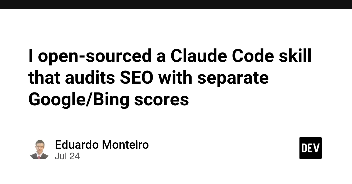 I open-sourced a Claude Code skill that audits SEO with separate Google/Bing scores