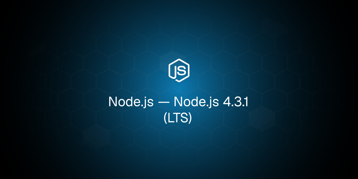 Node.js 4.3.1 (LTS)