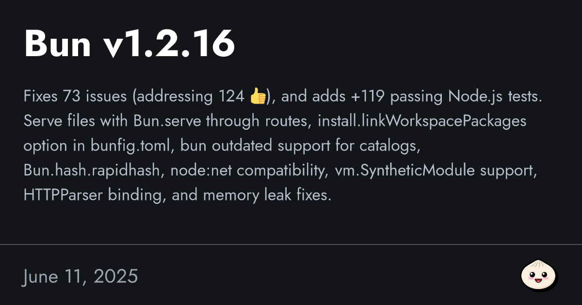 Bun v1.2.16