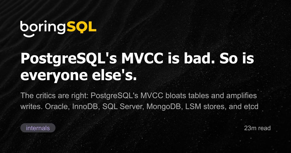 PostgreSQL MVCC: tradeoffs compared to other engines