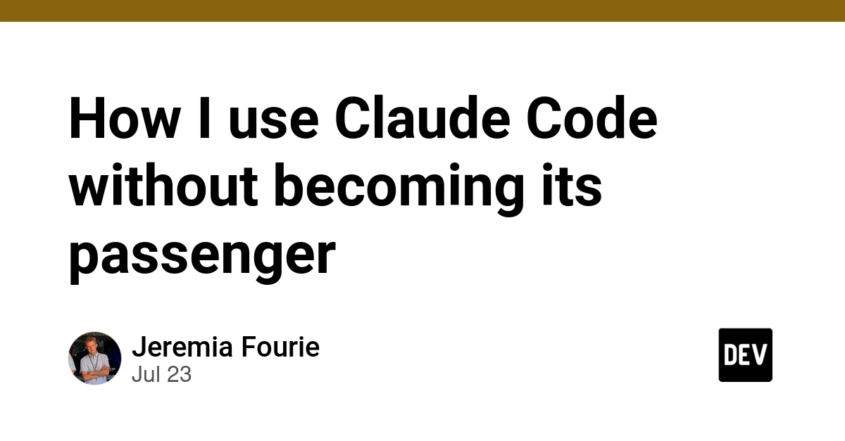 How I use Claude Code without becoming its passenger