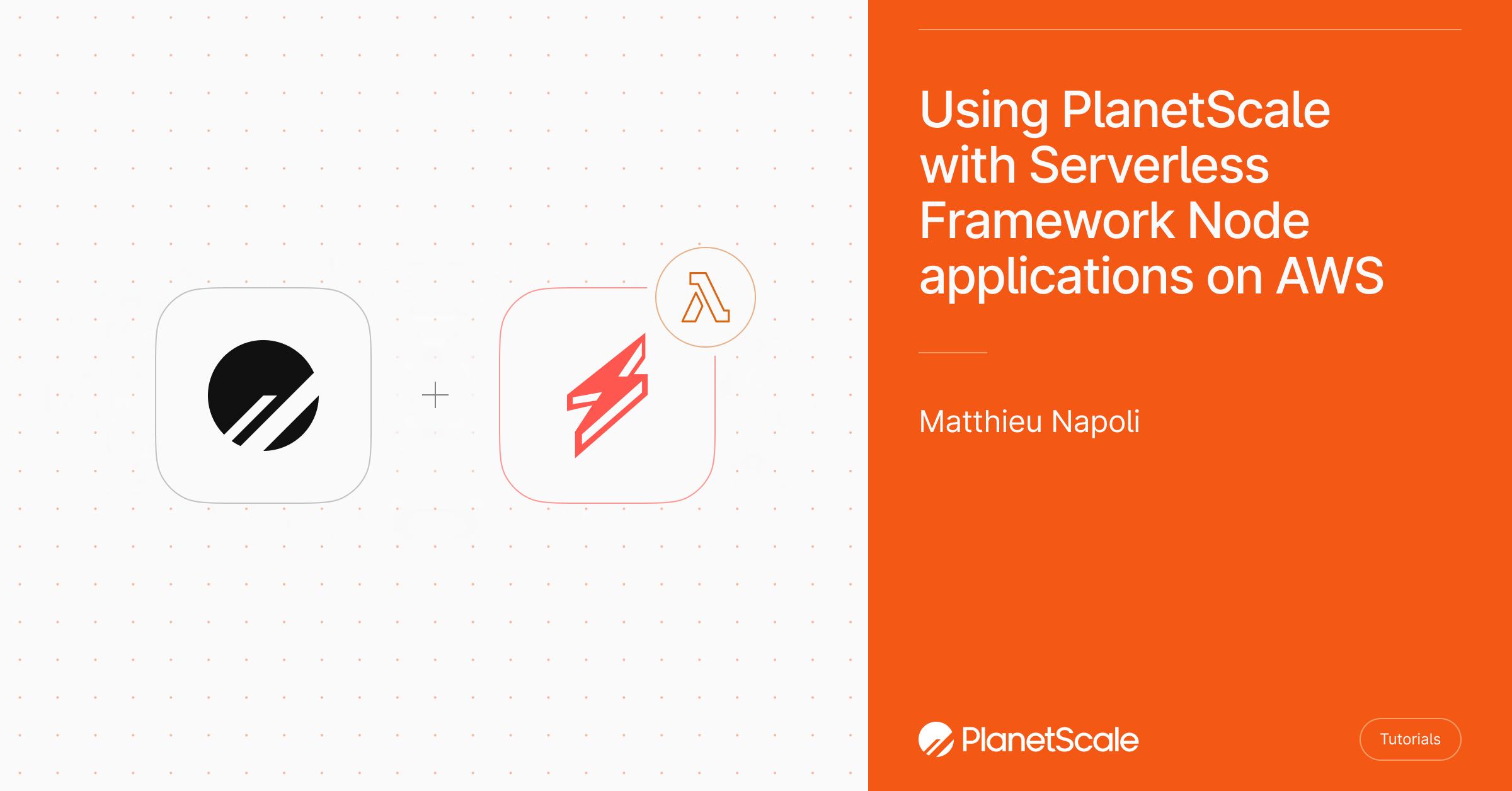 Using PlanetScale with Serverless Framework Node applications on AWS