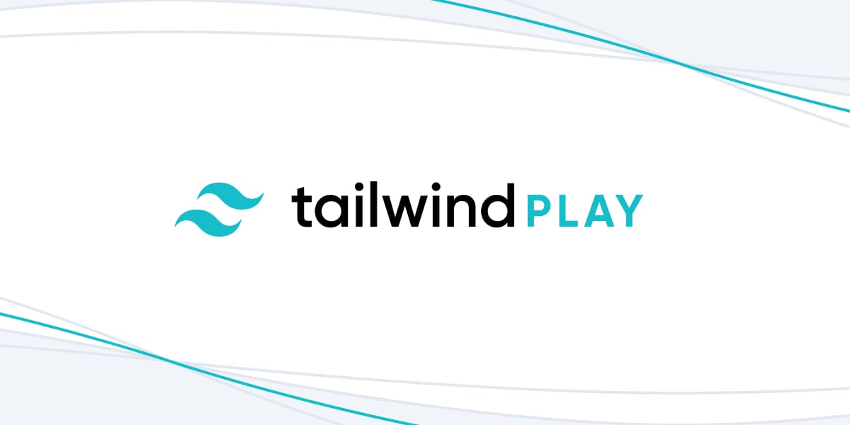 Introducing Tailwind Play