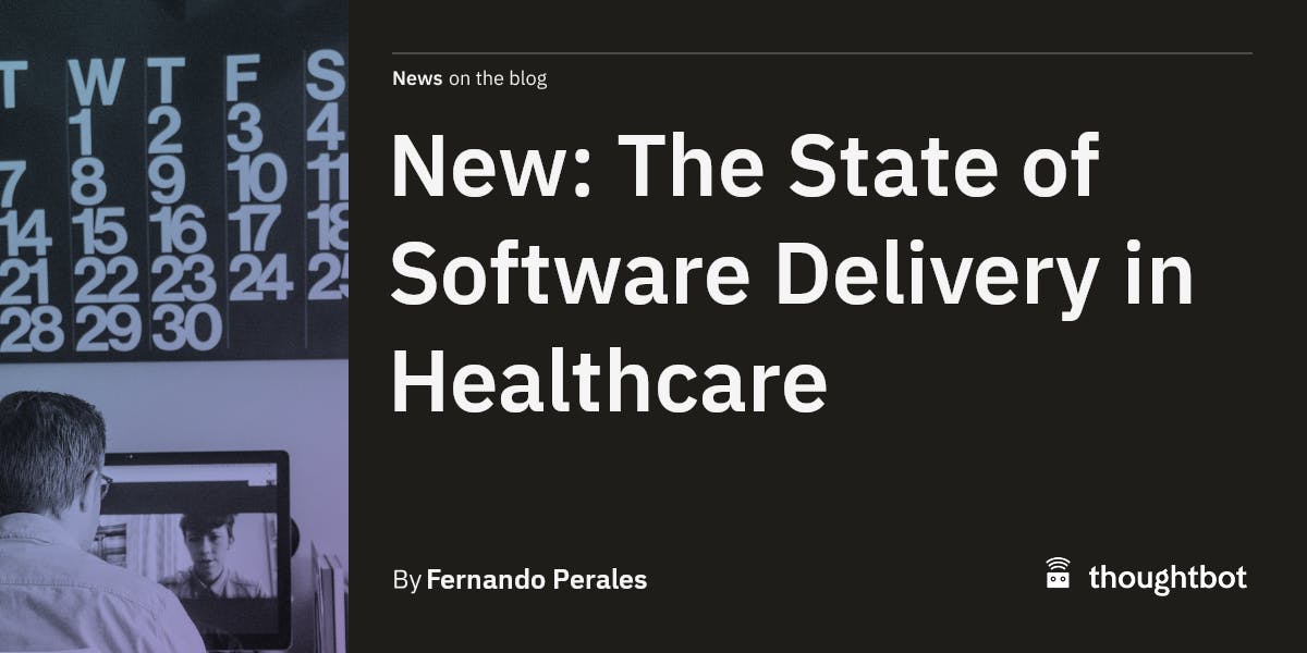New: The State of Software Delivery in Healthcare