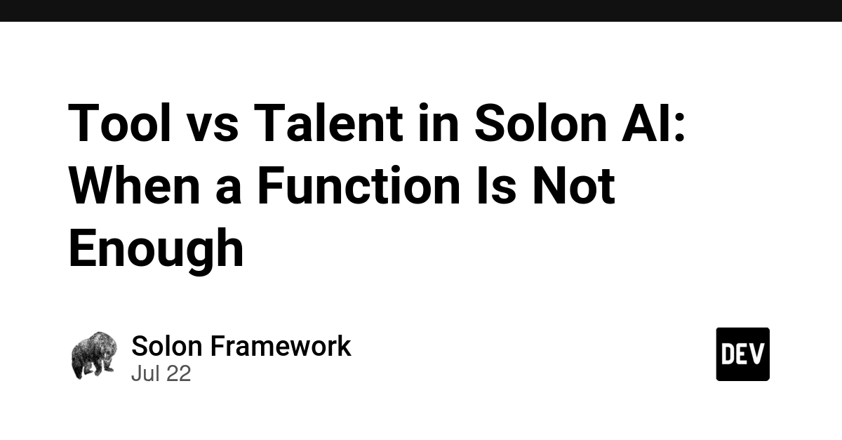 Tool vs Talent in Solon AI: When a Function Is Not Enough