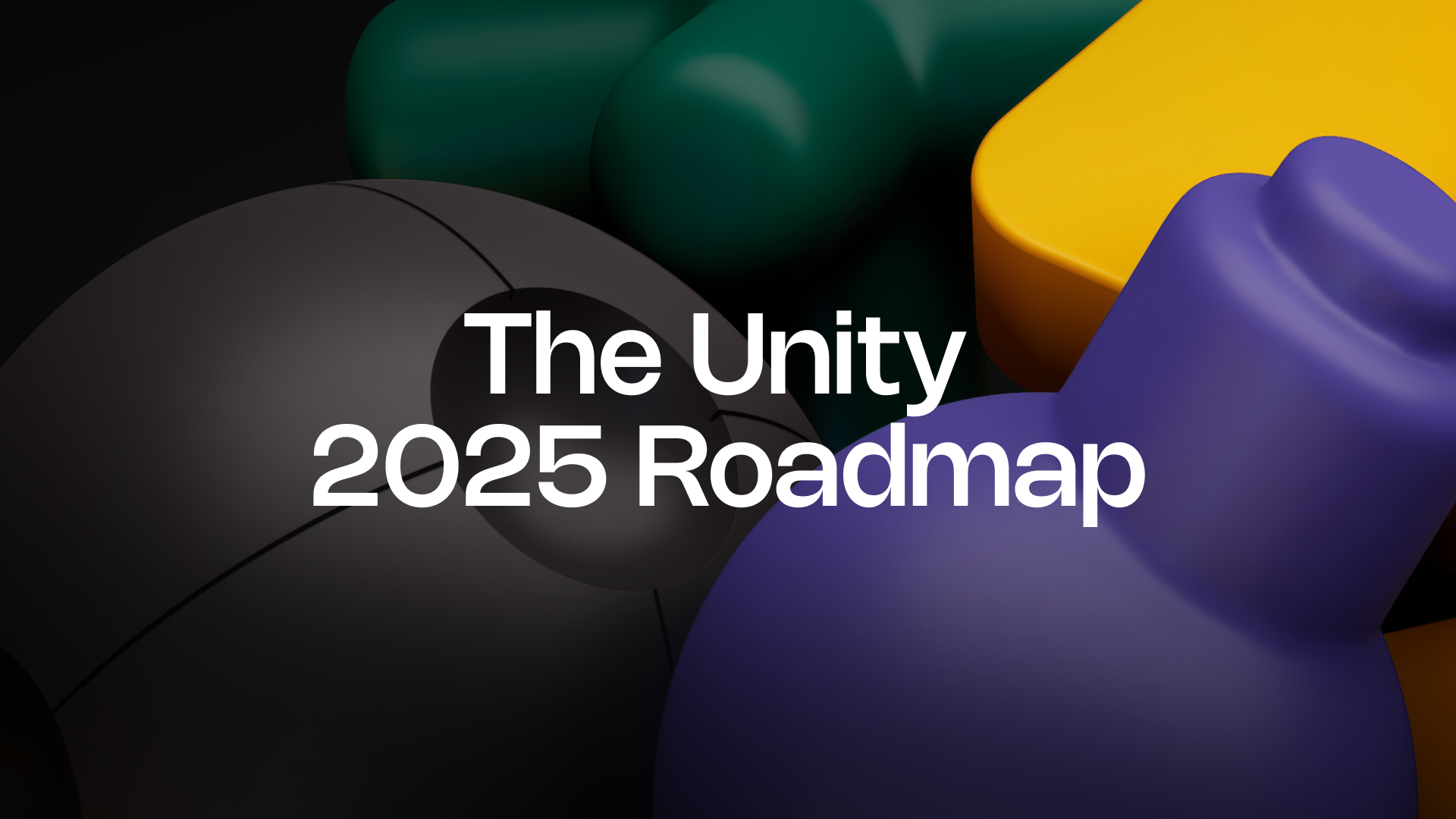 What’s next: A look at Unity’s 2025 roadmap