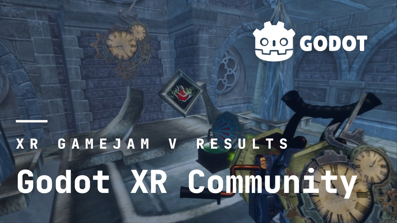 Godot XR Community Game Jam V