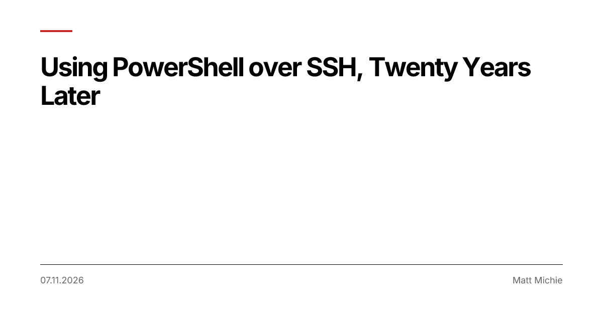 PowerShell over SSH in 2026: OpenSSH on Windows, Key Auth, and PowerShell 7 Remoting