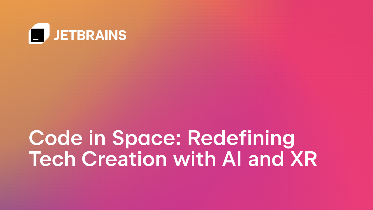 Code in Space: Redefining Tech Creation with AI and XR