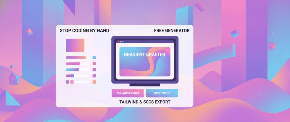 Cover image for Stop writing CSS gradients by hand — free generator with Tailwind and SCSS export