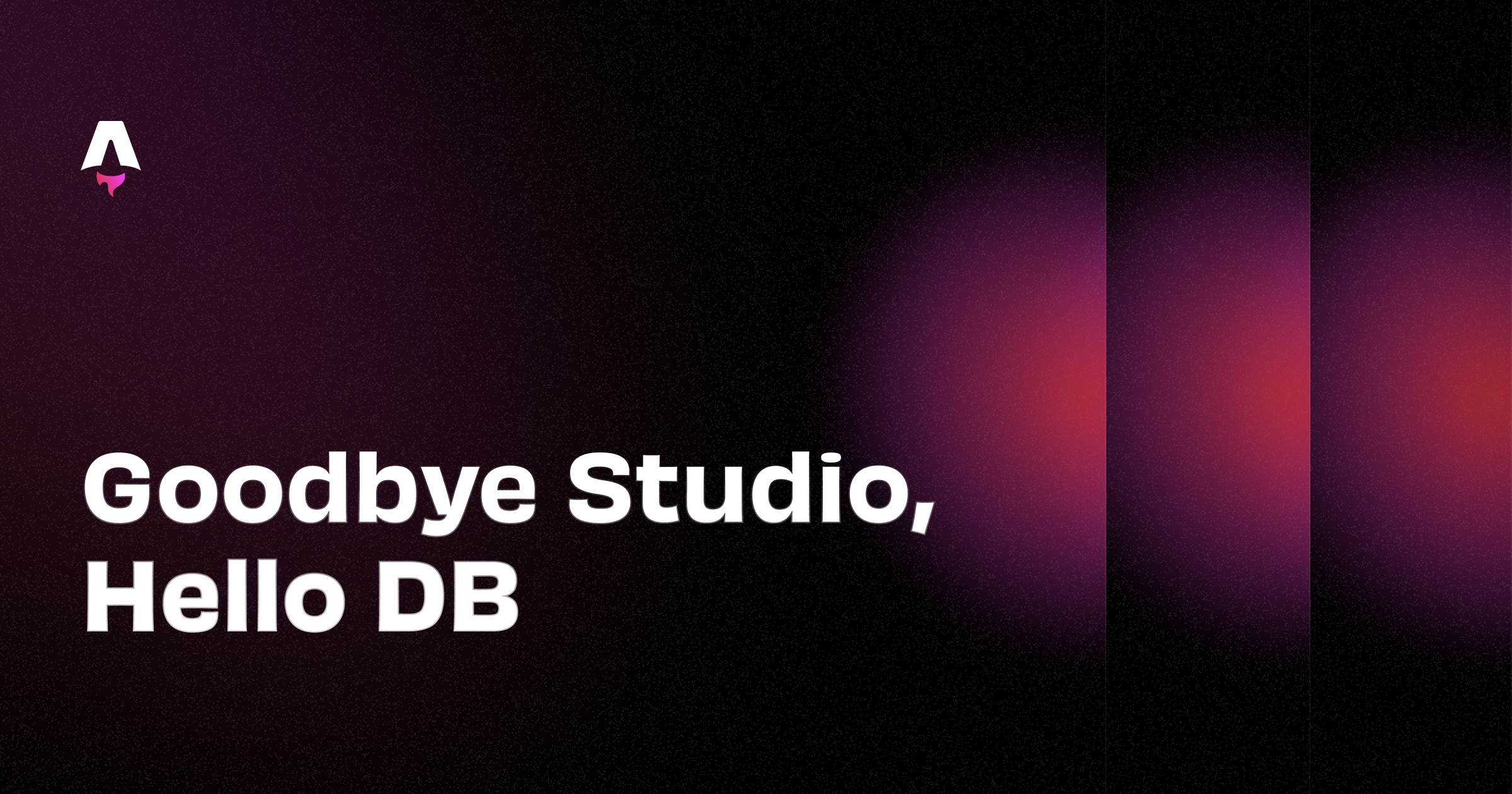 Goodbye Studio, Hello DB