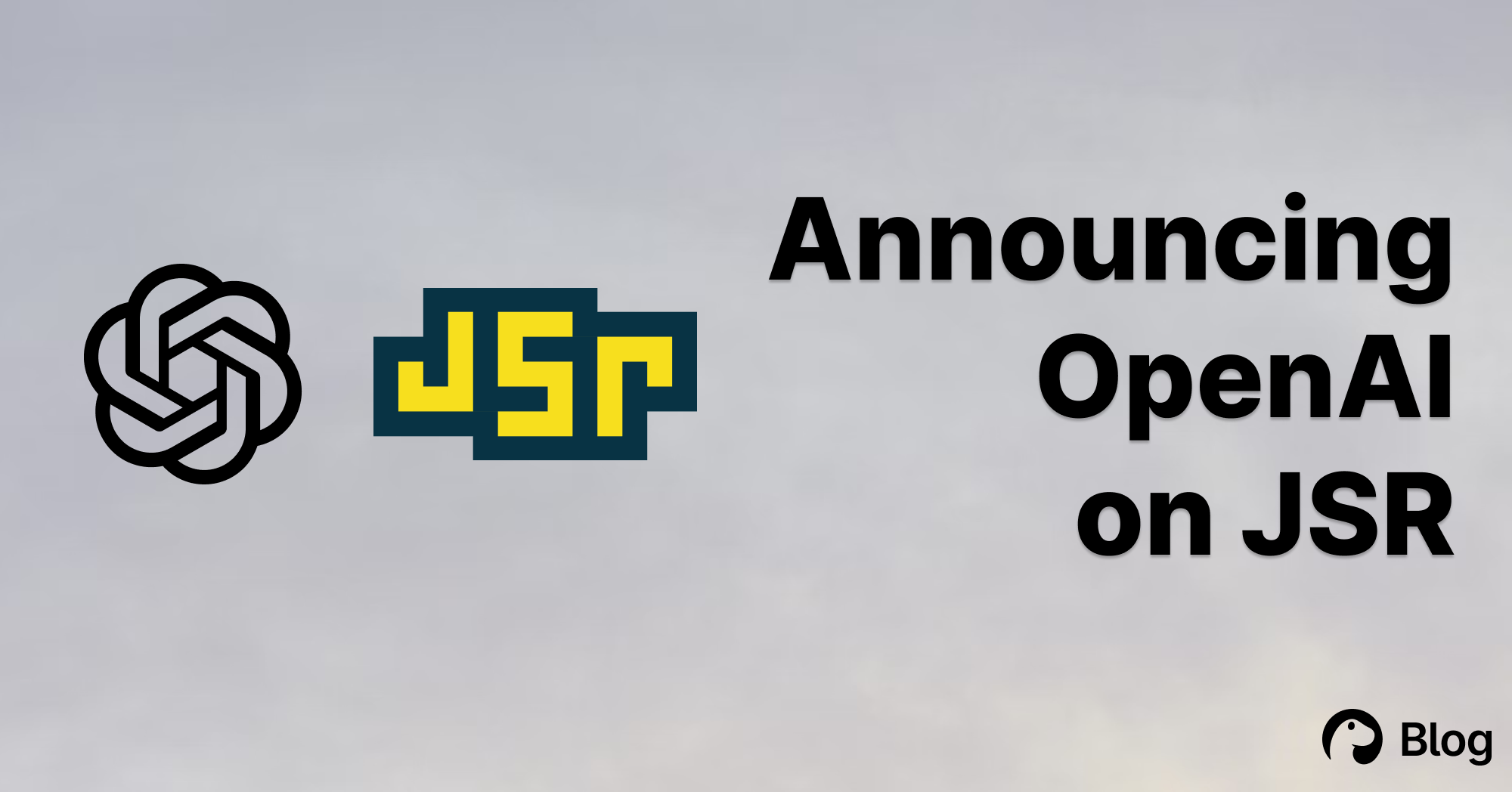 Announcing OpenAI on JSR