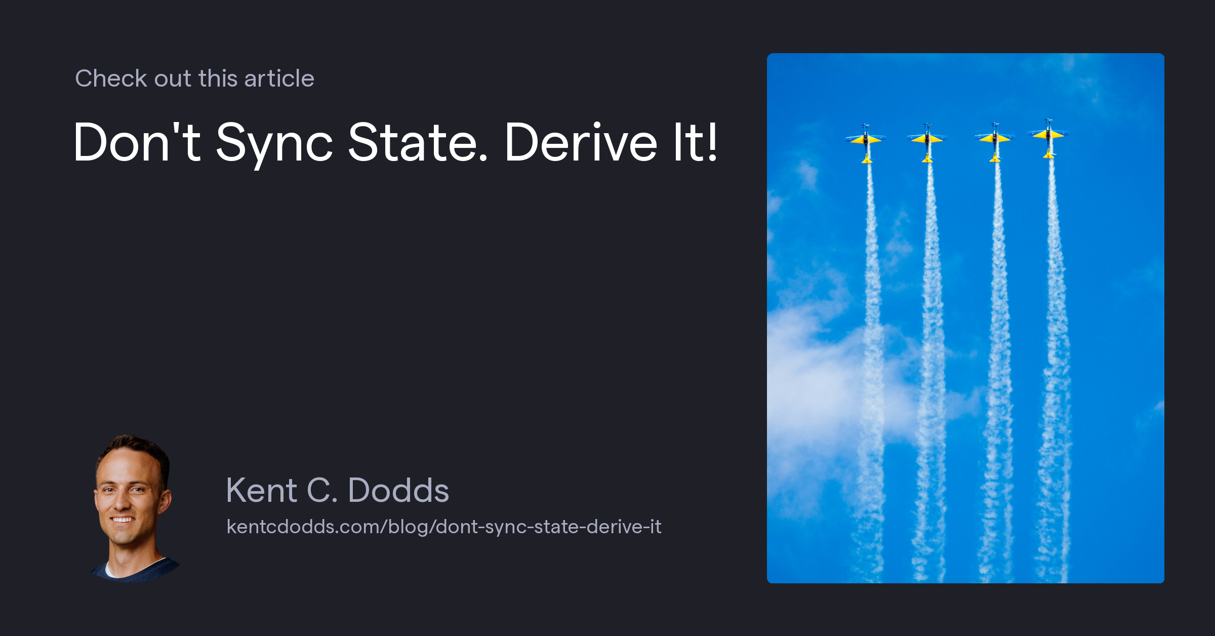 Don't Sync State. Derive It!