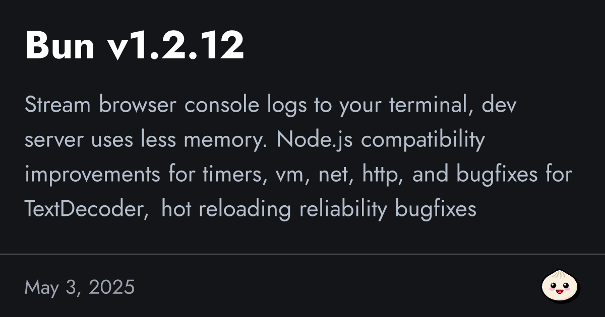 Bun v1.2.12
