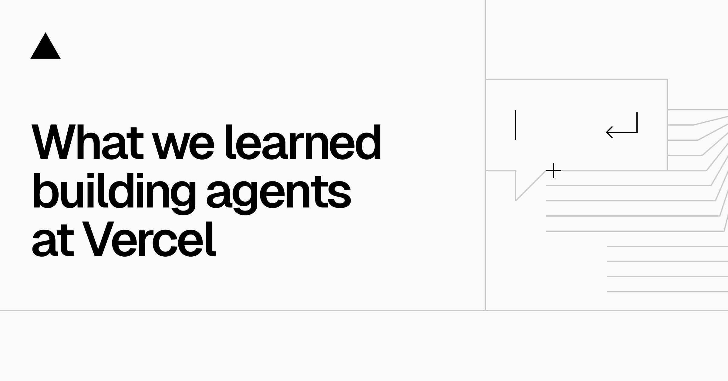 What we learned building agents at Vercel