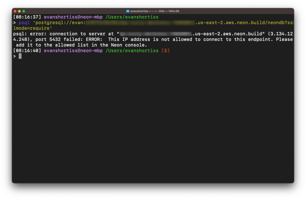 A terminal window showing a failed connection attempt using psql. An error message states that the connection failed since the source IP address is not allowed to connect to the endpoint.