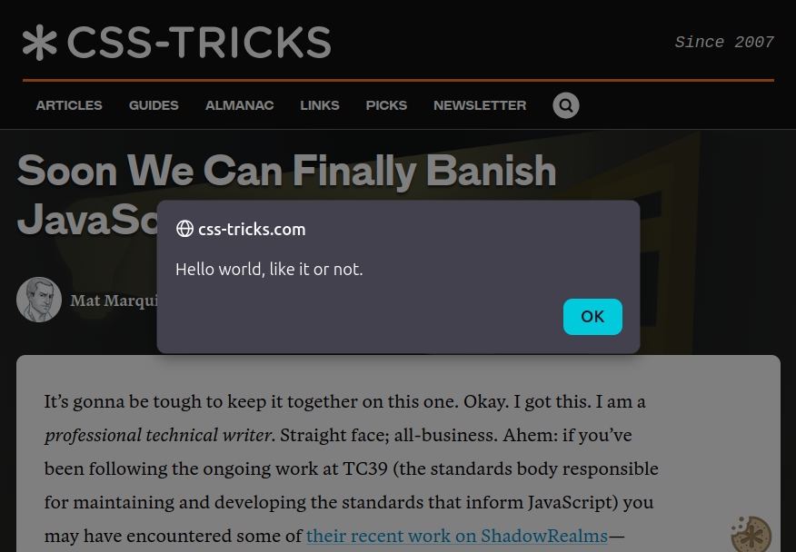 A CSS-Tricks article with an alert on top that identifies the site address and says 'Hello World, like it or not.'