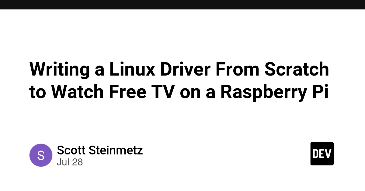 Writing a Linux Driver From Scratch to Watch Free TV on a Raspberry Pi