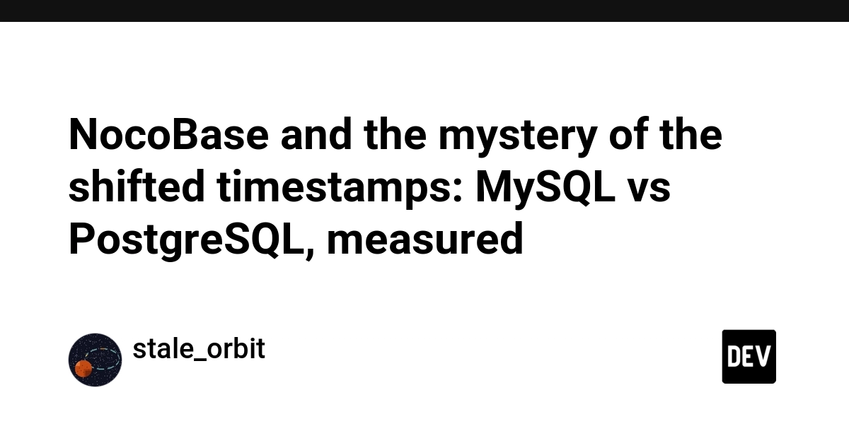 NocoBase and the mystery of the shifted timestamps: MySQL vs PostgreSQL, measured