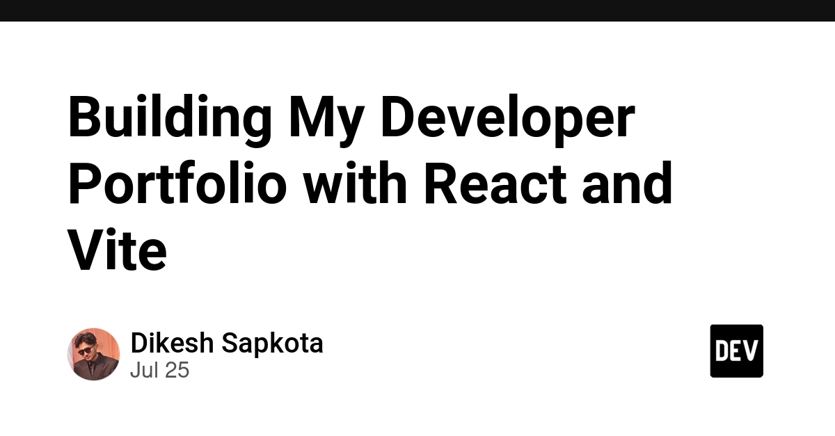 Building My Developer Portfolio with React and Vite