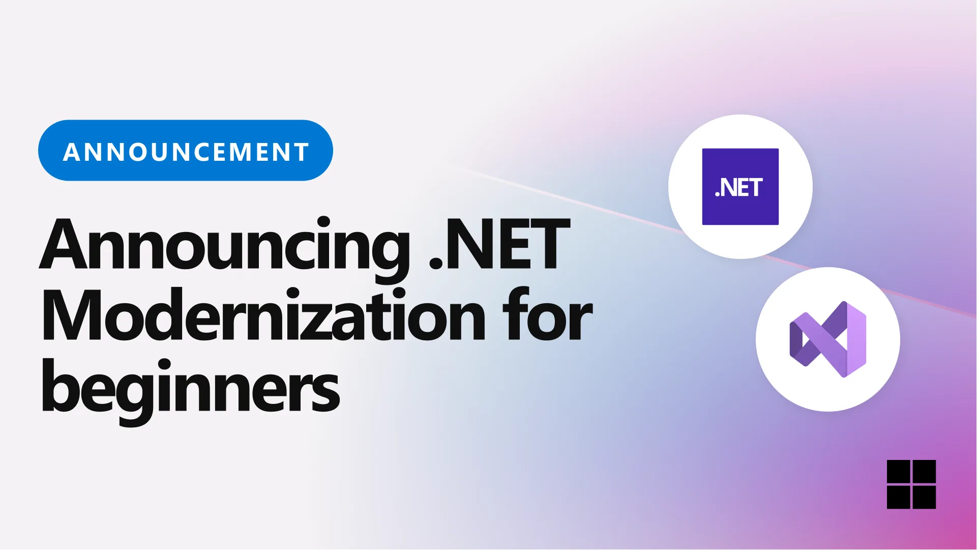 Announcing .NET Modernization for Beginners