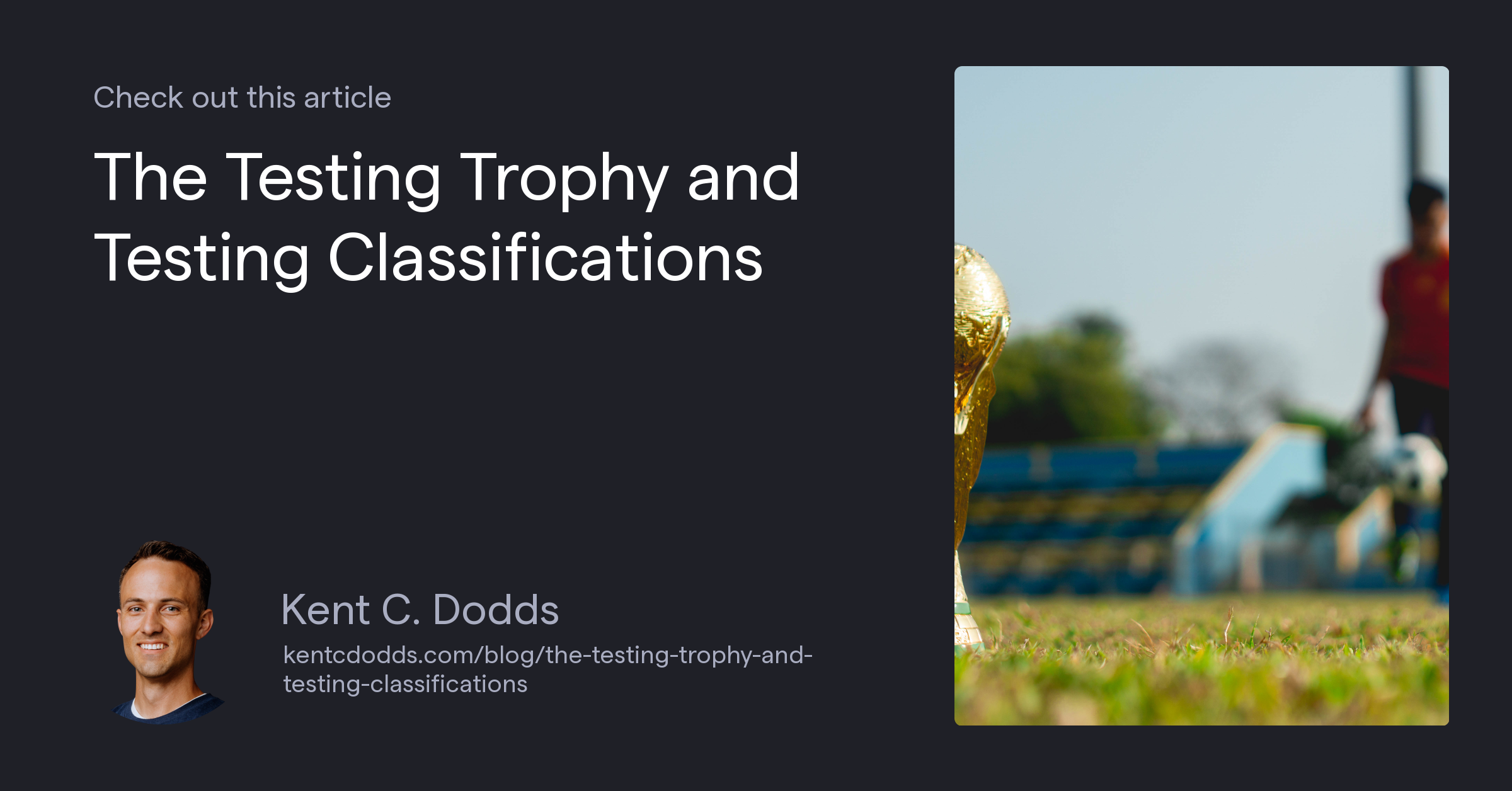 The Testing Trophy and Testing Classifications
