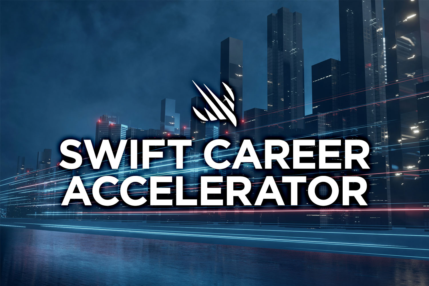 Go further, faster with the Swift Career Accelerator