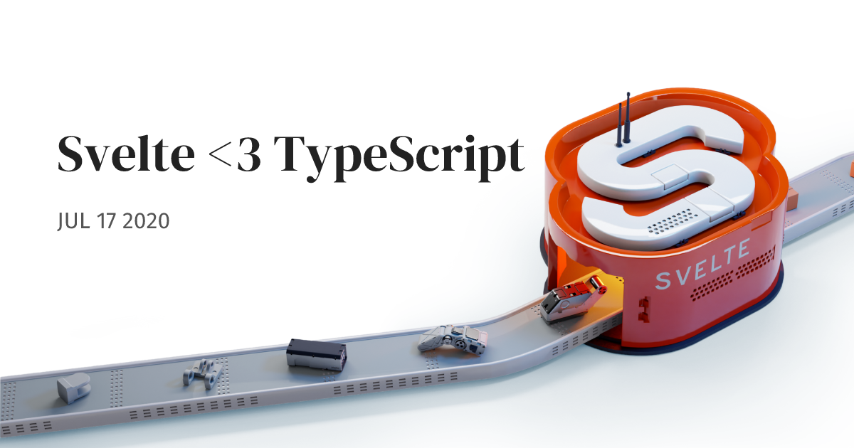 Svelte <3 TypeScript