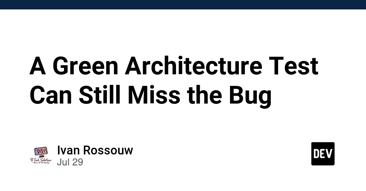 A Green Architecture Test Can Still Miss the Bug