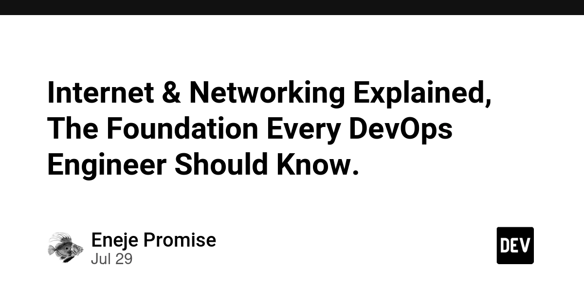 Internet & Networking Explained, The Foundation Every DevOps Engineer Should Know.