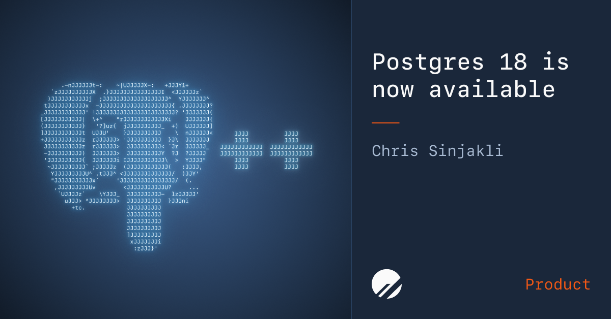Postgres 18 is now available