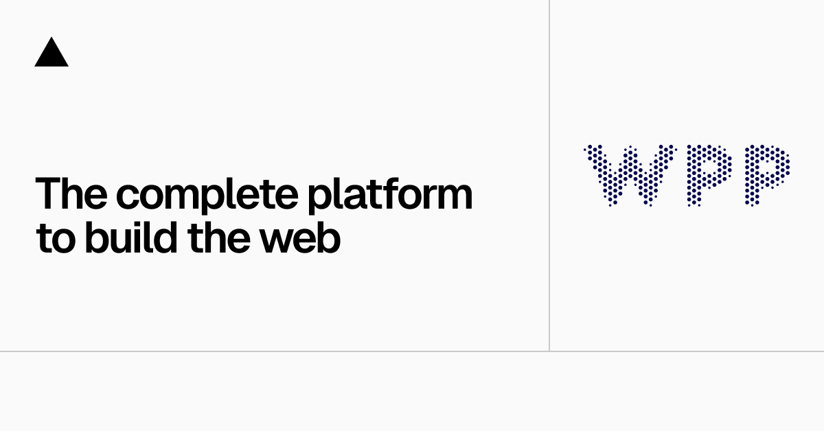 Vercel + WPP: World-class creativity enabled by technology