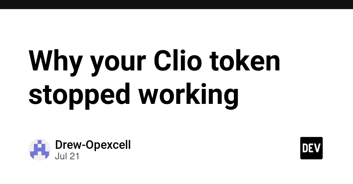 Why your Clio token stopped working