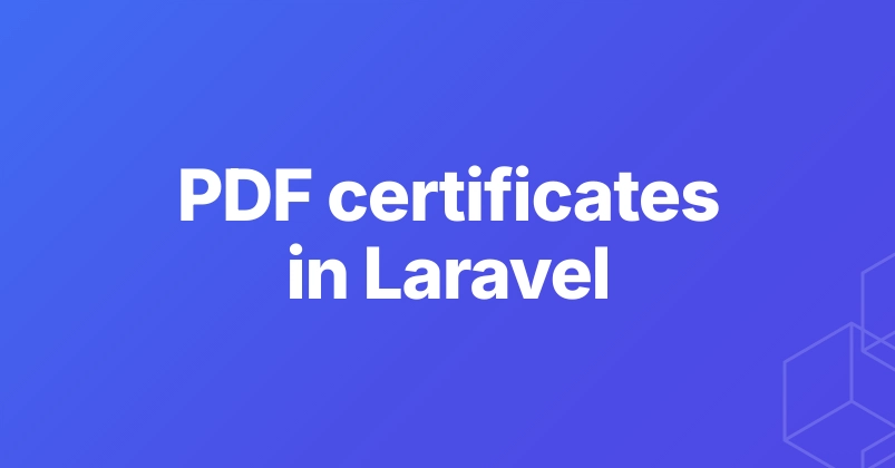 How to Generate Verifiable PDF Certificates in Laravel