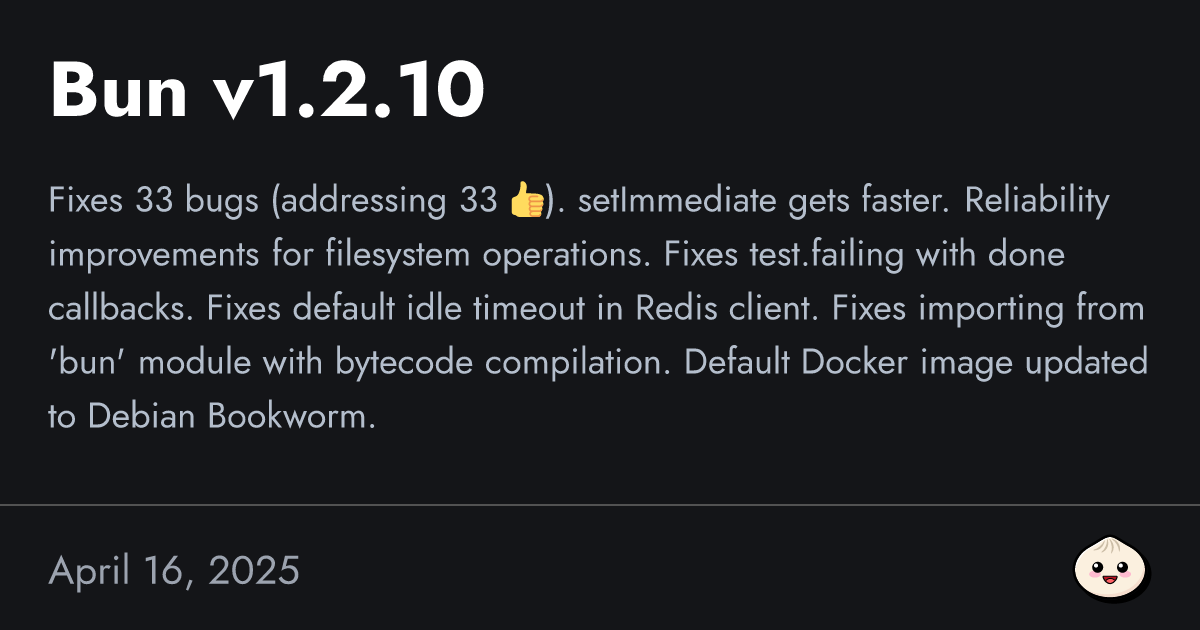 Bun v1.2.10