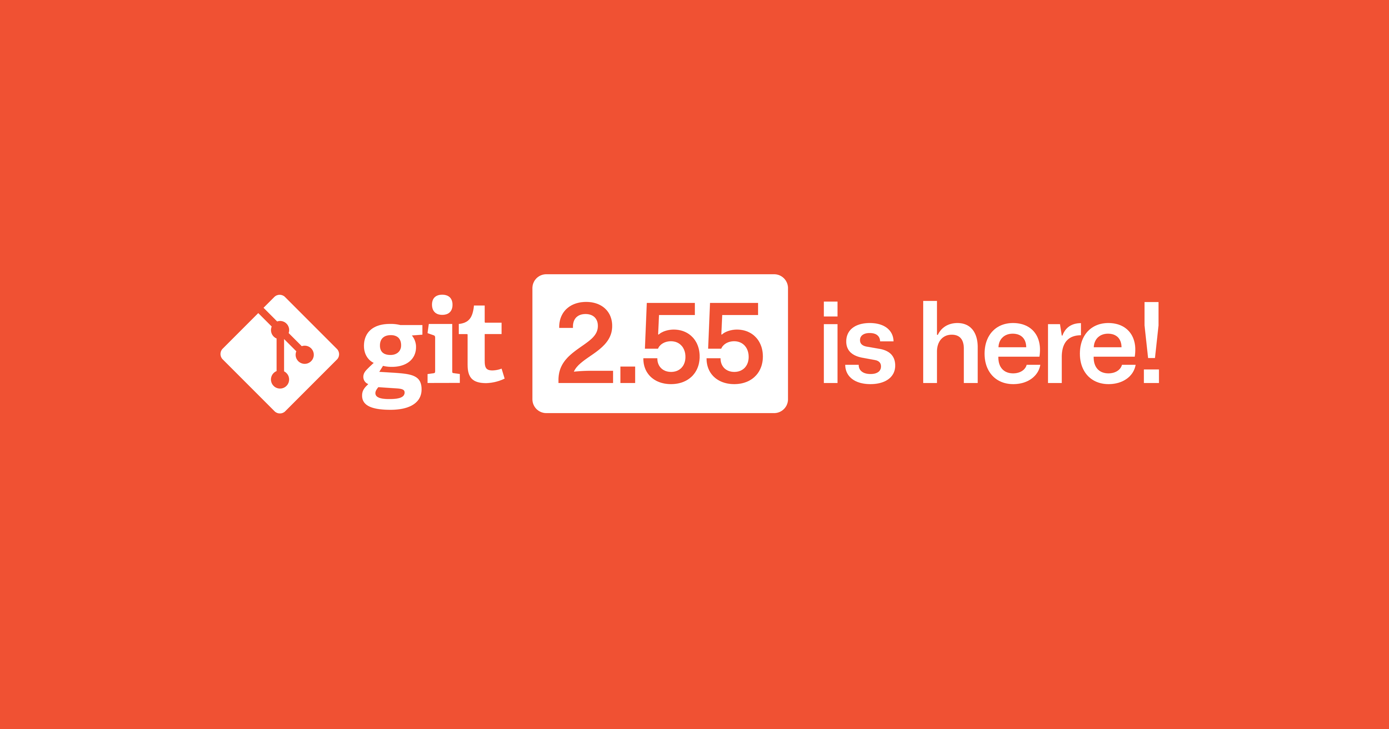 Highlights from Git 2.55