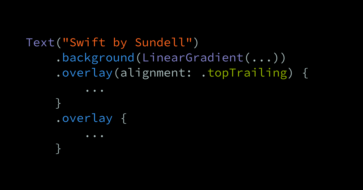 Backgrounds and overlays in SwiftUI