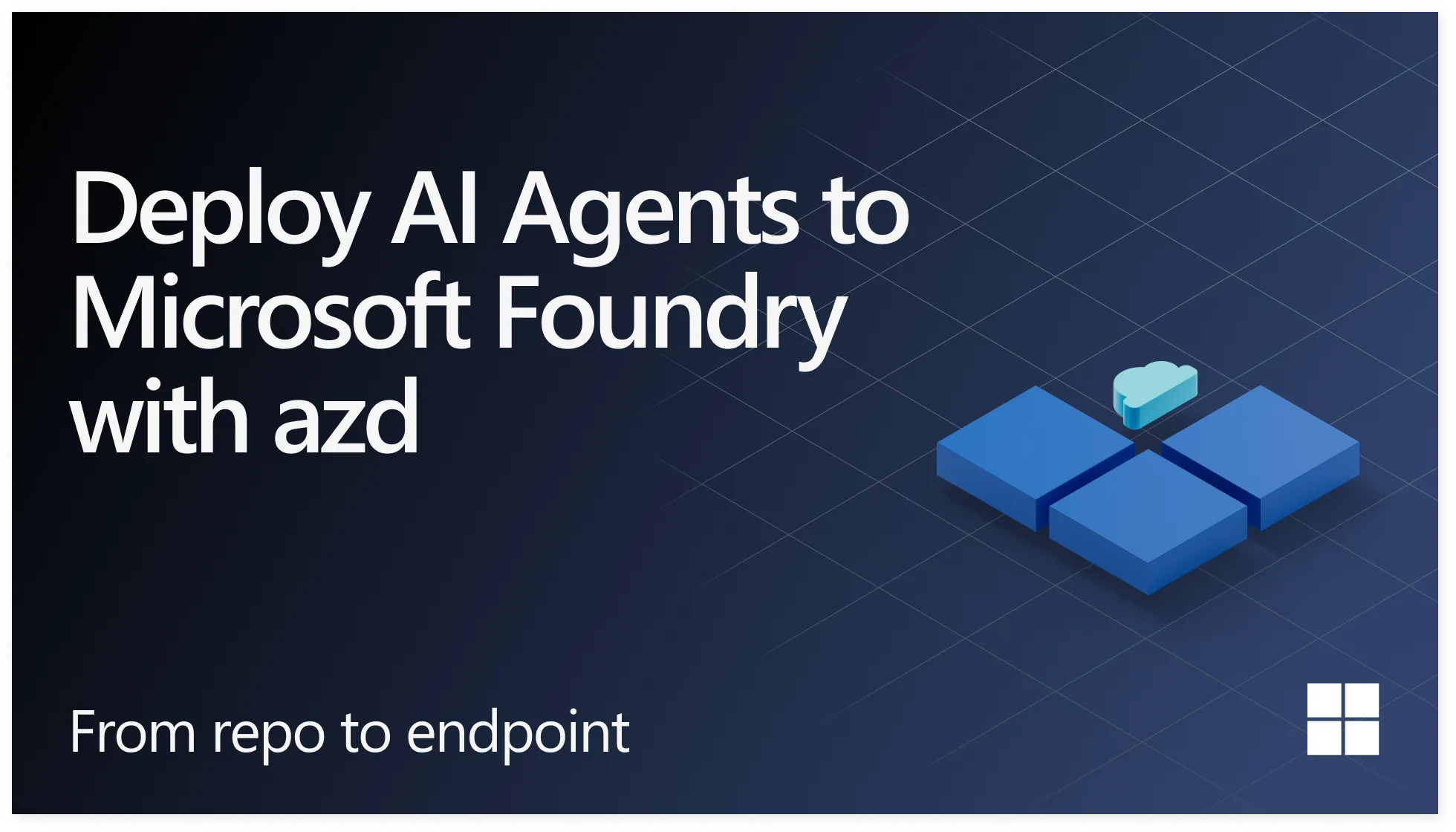 From code to cloud: Deploy an AI agent to Microsoft Foundry in minutes with azd