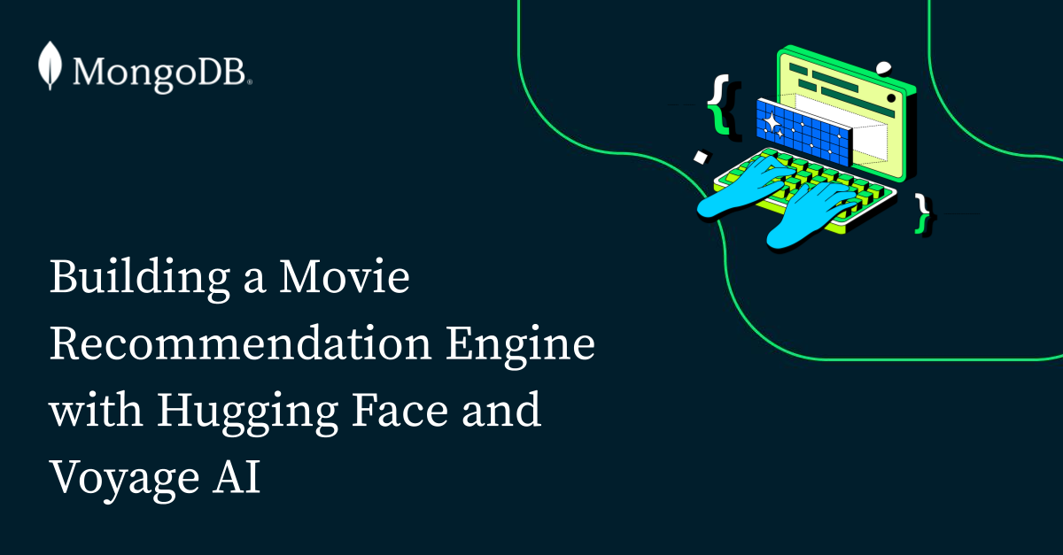 Building a Movie Recommendation Engine with Hugging Face and Voyage AI