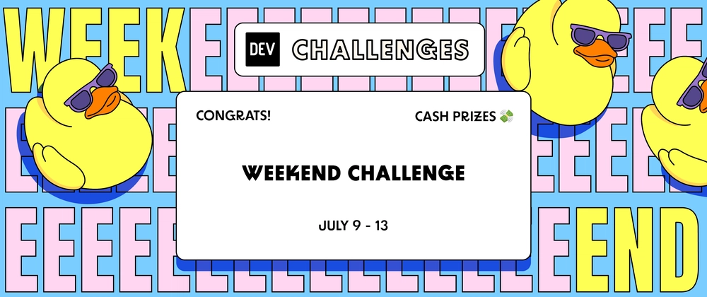 Cover image for Congrats to the DEV Weekend Challenge: Passion Edition Winners!