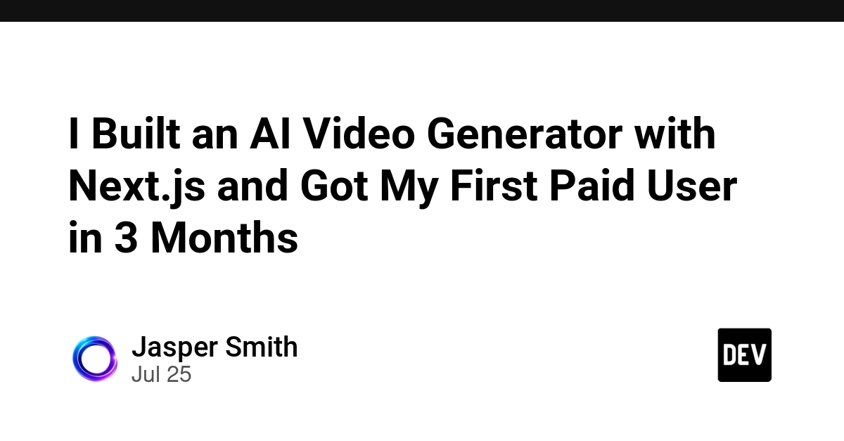 I Built an AI Video Generator with Next.js and Got My First Paid User in 3 Months