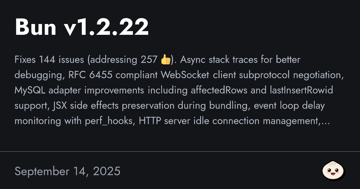 Bun v1.2.22
