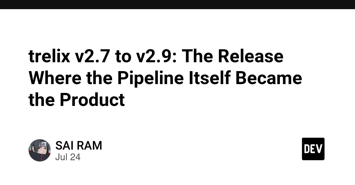 trelix v2.7 to v2.9: The Release Where the Pipeline Itself Became the Product