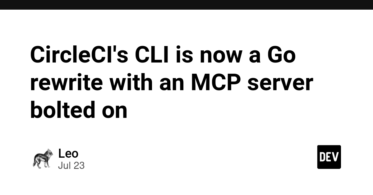 CircleCI's CLI is now a Go rewrite with an MCP server bolted on