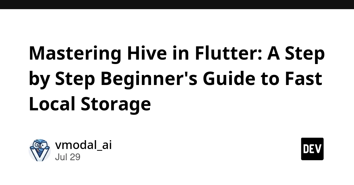 Mastering Hive in Flutter: A Step by Step Beginner's Guide to Fast Local Storage
