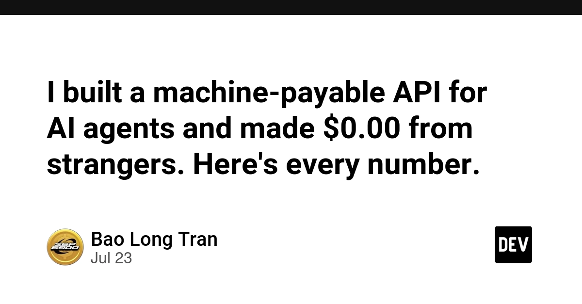 I built a machine-payable API for AI agents and made $0.00 from strangers. Here's every number.